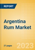 Argentina Rum (Spirits) Market Size, Growth and Forecast Analytics to 2026- Product Image