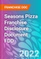 Seasons Pizza Franchise Disclosure Document FDD - Product Thumbnail Image