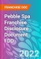 Pebble Spa Franchise Disclosure Document FDD - Product Thumbnail Image