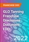 GLO Tanning Franchise Disclosure Document FDD - Product Thumbnail Image