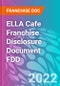 ELLA Cafe Franchise Disclosure Document FDD - Product Thumbnail Image