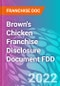 Brown's Chicken Franchise Disclosure Document FDD - Product Thumbnail Image