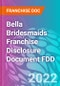 Bella Bridesmaids Franchise Disclosure Document FDD - Product Thumbnail Image