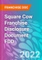 Square Cow Franchise Disclosure Document FDD - Product Thumbnail Image