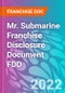 Mr. Submarine Franchise Disclosure Document FDD - Product Thumbnail Image