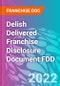 Delish Delivered Franchise Disclosure Document FDD - Product Thumbnail Image