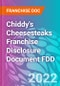 Chiddy's Cheesesteaks Franchise Disclosure Document FDD - Product Thumbnail Image