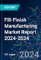 Fill-Finish Manufacturing Market Report 2024-2034 - Product Thumbnail Image