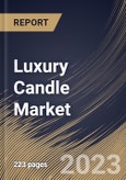 Luxury Candle Market Size, Share & Industry Trends Analysis Report By Product, By Distribution Channel (Departmental Stores, Specialty Stores, Stand-Alone Boutiques and Online), By Wax Type, By Regional Outlook and Forecast, 2023-2029- Product Image