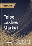 False Lashes Market Size, Share & Industry Trends Analysis Report By Raw Material (Human Hair, Synthetic Hair, Feather, Metal and Others), By Type, By Distribution Channel, By Regional Outlook and Forecast, 2023-2029- Product Image