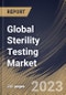 Global Sterility Testing Market Size, Share & Industry Trends Analysis Report By Product, By Test Type (Membrane Filtration, Direct Inoculation and Others), By Application, By End User, By Regional Outlook and Forecast, 2023-2029 - Product Thumbnail Image