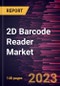 2D Barcode Reader Market Forecast to 2028 - Analysis by Product Type and Application - Product Thumbnail Image