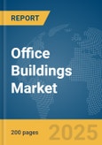 Office Buildings Market Report 2025- Product Image