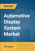 Automotive Display System Market Report 2025- Product Image