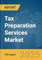 Tax Preparation Services Market Report 2025 - Product Thumbnail Image