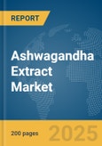 Ashwagandha Extract Market Report 2025- Product Image