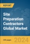 Site Preparation Contractors Global Market Report 2024 - Product Thumbnail Image
