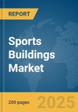 Sports Buildings Market Report 2025- Product Image