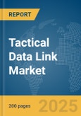 Tactical Data Link Market Report 2025- Product Image