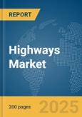 Highways Market Report 2025- Product Image