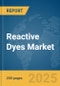 Reactive Dyes Market Report 2025 - Product Image