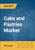 Cake and Pastries Market Report 2025- Product Image