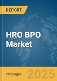 HRO BPO Market Report 2025- Product Image