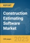 Construction Estimating Software Market Report 2025 - Product Image