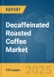 Decaffeinated Roasted Coffee Market Report 2025 - Product Thumbnail Image