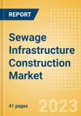 Sewage Infrastructure Construction Market in Israel - Market Size and Forecasts to 2026- Product Image