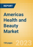 Americas Health and Beauty Market Value and Volume Growth Analysis by Region, Sector, Country, Distribution Channel, Brands, Packaging, Case Studies, Innovations and Forecast to 2027- Product Image