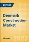 Denmark Construction Market Size, Trends, and Forecasts by Sector - Commercial, Industrial, Infrastructure, Energy and Utilities, Institutional and Residential Market Analysis, 2023-2027 - Product Image