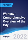 Warsaw - Comprehensive Overview of the City, PEST Analysis and Key Industries Including Technology, Tourism and Hospitality, Construction and Retail- Product Image