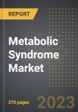 Metabolic Syndrome Market (2023 Edition): Analysis By Indication (NASH, IRS, Hypercholesterolemia, Obesity Syndrome, Others), By Molecule Type, Route of Administration, By Region, By Country: Market Insights and Forecast (2018-2028)- Product Image