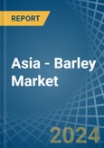 Asia - Barley - Market Analysis, Forecast, Size, Trends and Insights- Product Image