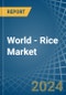 World - Rice - Market Analysis, Forecast, Size, Trends and Insights - Product Image