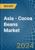 Asia - Cocoa Beans - Market Analysis, Forecast, Size, Trends and Insights- Product Image