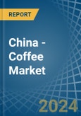 China - Coffee (Green) - Market Analysis, Forecast, Size, Trends and Insights- Product Image