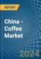 China - Coffee (Green) - Market Analysis, Forecast, Size, Trends and Insights - Product Thumbnail Image