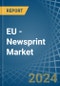 EU - Newsprint - Market Analysis, Forecast, Size, Trends and Insights - Product Thumbnail Image