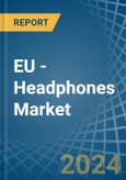 EU - Headphones - Market Analysis, Forecast, Size, Trends and Insights- Product Image