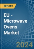 EU - Microwave Ovens - Market Analysis, Forecast, Size, Trends and Insights- Product Image