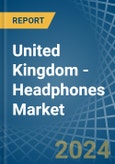 United Kingdom - Headphones - Market Analysis, Forecast, Size, Trends and Insights- Product Image