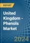 United Kingdom - Phenols - Market Analysis, Forecast, Size, Trends and Insights - Product Thumbnail Image