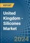 United Kingdom - Silicones (In Primary Forms) - Market Analysis, Forecast, Size, Trends and Insights - Product Thumbnail Image