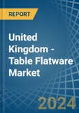 United Kingdom - Table Flatware - Market Analysis, Forecast, Size, Trends and Insights- Product Image