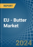 EU - Butter - Market Analysis, Forecast, Size, Trends and Insights- Product Image