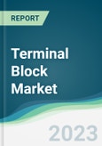 Terminal Block Market - Forecasts from 2023 to 2028- Product Image