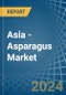 Asia - Asparagus - Market Analysis, Forecast, Size, Trends and Insights - Product Thumbnail Image