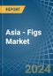 Asia - Figs - Market Analysis, Forecast, Size, Trends and Insights - Product Thumbnail Image